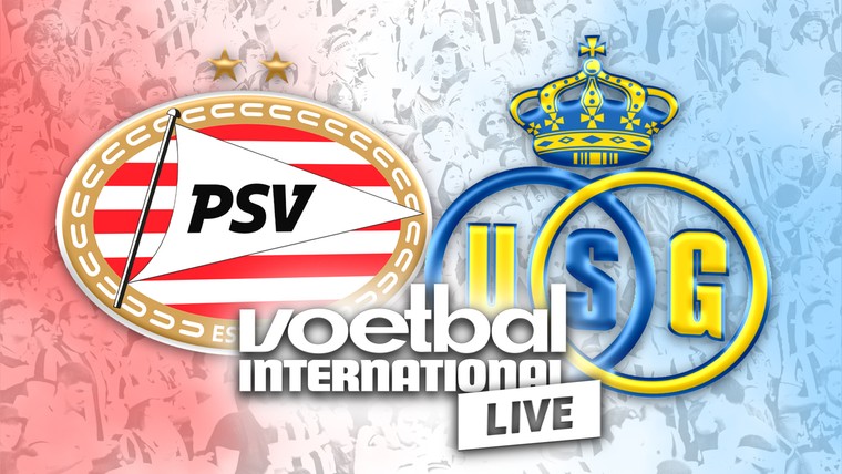 Lees terug: PSV beleeft middag met twee gezichten tegen Union Sint-Gillis